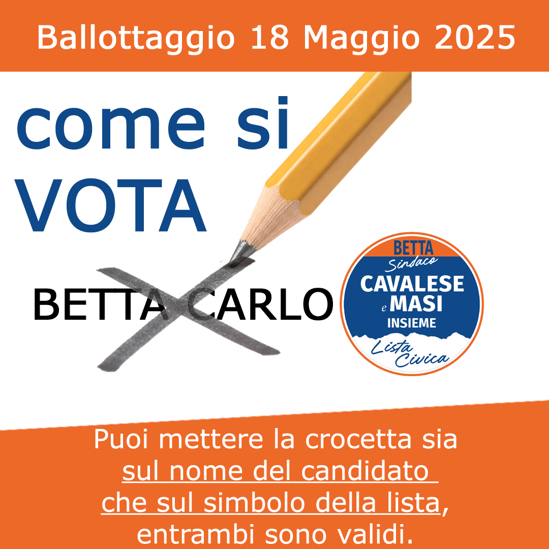 Vota al Ballottaggio Betta Carlo candidato sindaco a Cavalese, Val di Fiemme, Trentino elezioni del 4 maggio 2025